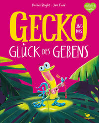 Gecko und das Gkück des Gebens