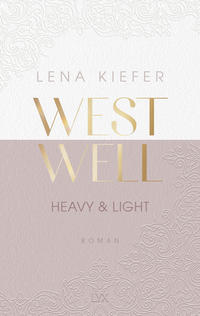 West Well. Heavy & Light