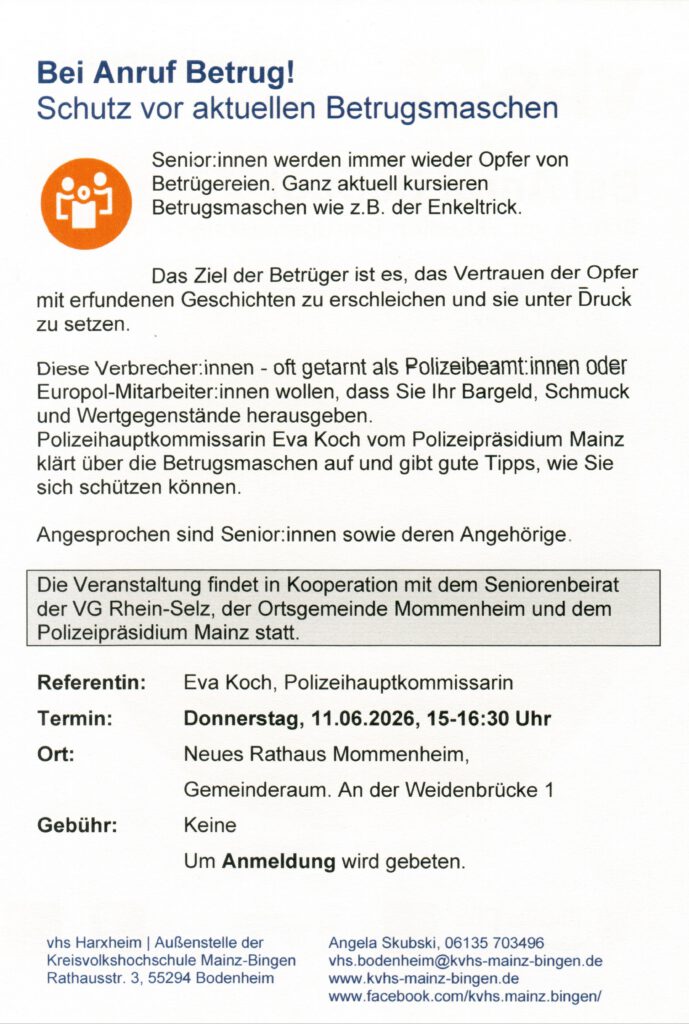 Inhalt des Vortrages von Frau Eva Koch, Polizeihauptkommissarin sind aktuelle Betrugsmaschen am Telefon, wie z.B. der Enkeltrick und wie Sie sich davor schützen können.