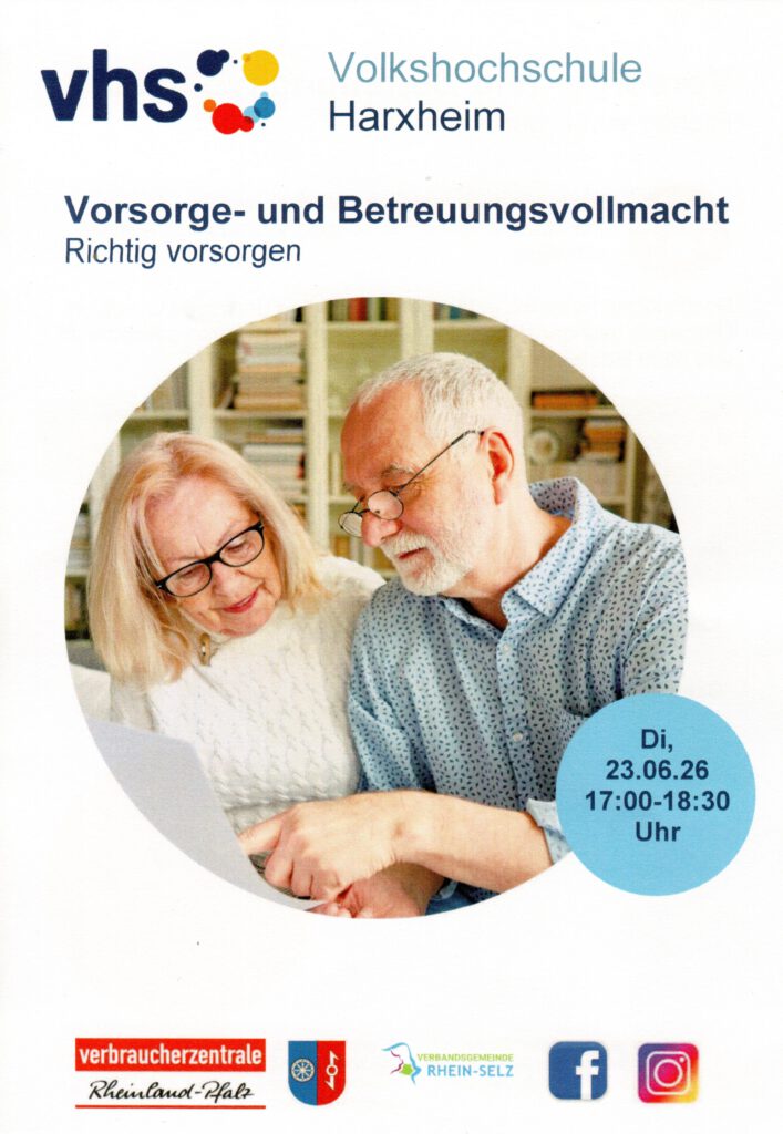 Vortrag "Vorsorge- und Betreuungsvollmacht". Dienstag, 23.06.2026, 17 Uhr bis 18:30 Uhr